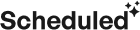 Scheduled
